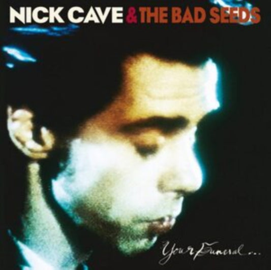 NICK CAVE & THE BAD SEEDS / YOUR FUNERAL...MY TRIAL