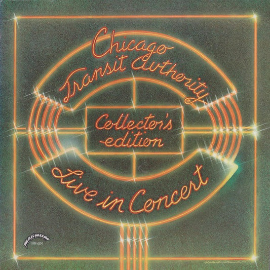 Chicago Transit Authority – Live In Concert - Collectors Edition