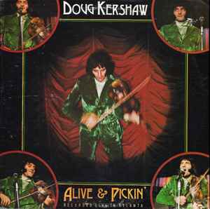 Doug Kershaw – Alive & Pickin'