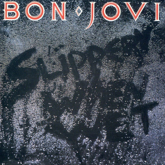 Bon Jovi – Slippery When Wet