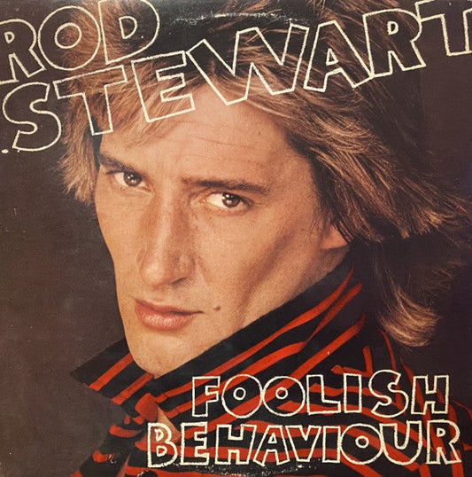 Rod Stewart – Foolish Behaviour