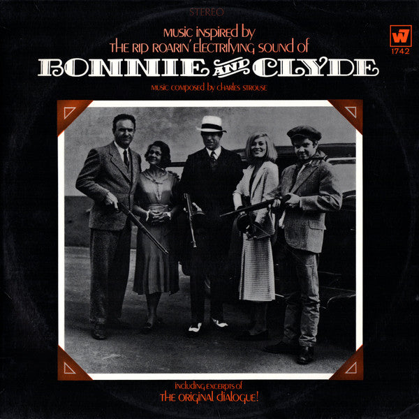 Charles Strouse – The Original Motion Picture Score The Rip Roarin' Electrifying Sound Of Bonnie And Clyde