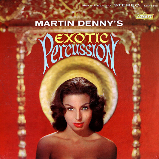 Martin Denny – Exotic Percussion - The Exotic Sounds Of Martin Denny