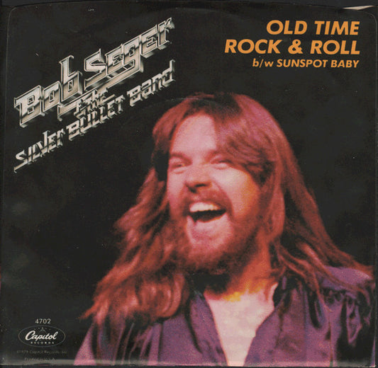 Bob Seger & The Silver Bullet Band – Old Time Rock & Roll