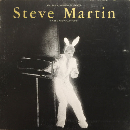 Steve Martin – A Wild And Crazy Guy