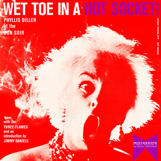 Phyllis Diller With The Three Flames – Wet Toe In A Hot Socket (Phyllis Diller At The Bon Soir)