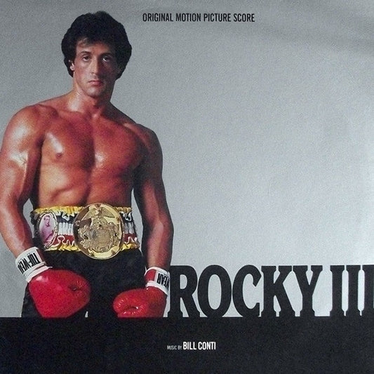 Bill Conti – Rocky III - Original Motion Picture Score