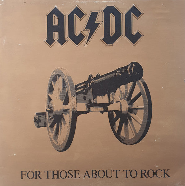 AC/DC – For Those About To Rock (We Salute You)