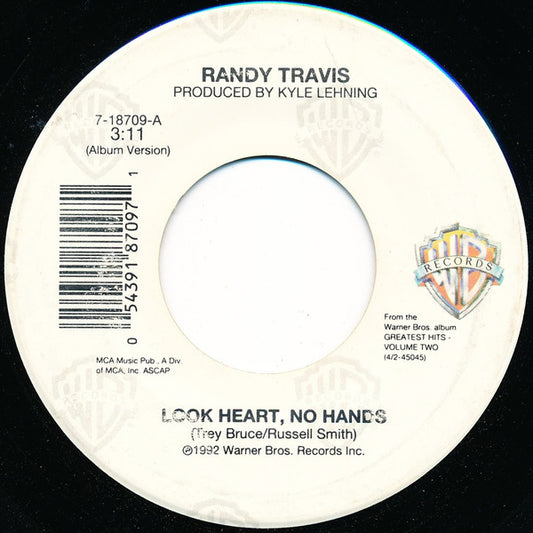 Randy Travis – Look Heart, No Hands