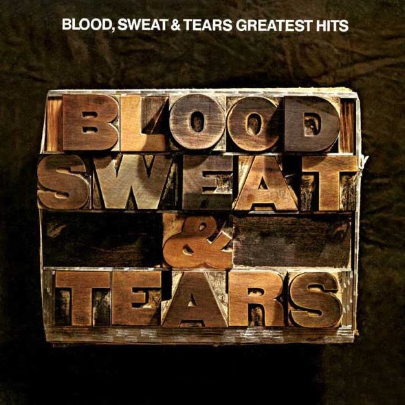 Blood, Sweat & Tears – Blood, Sweat & Tears Greatest Hits