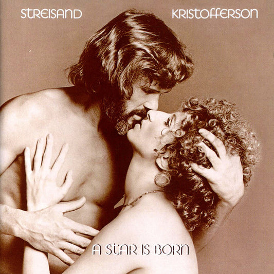 Streisand, Kristofferson – A Star Is Born