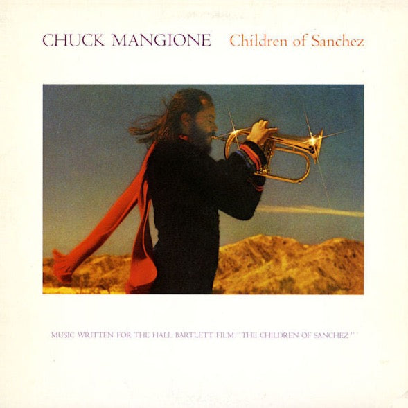 Chuck Mangione – Children Of Sanchez
