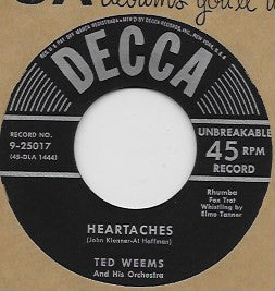 Ted Weems And His Orchestra – Heartaches / Oh! Monah