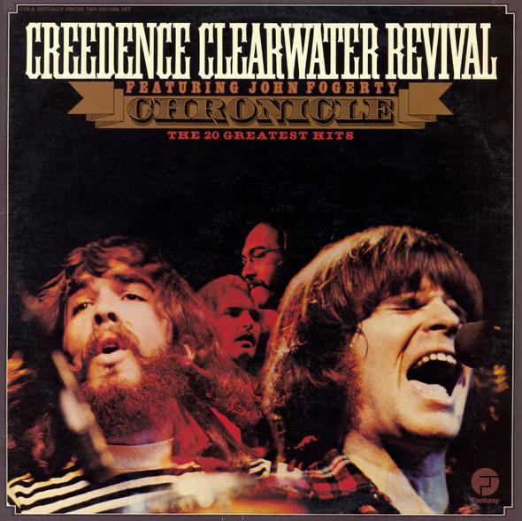 Creedence Clearwater Revival Featuring John Fogerty – Chronicle - The 20 Greatest Hits