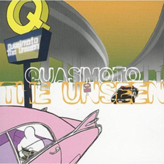 QUASIMOTO / HE UNSEEN