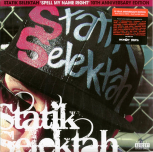 STATIK SELEKTAH / SPELL MY NAME RIGHT (10TH ANNIVERSARY)