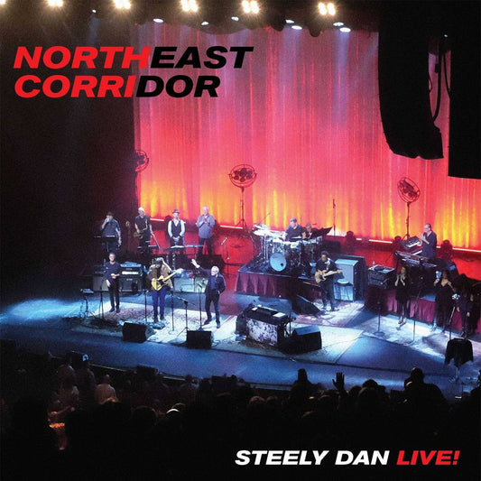 Steely Dan / Northeast Corridor: Steely Dan Live!